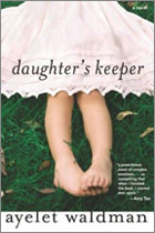 Front cover of the book, Daughter's Keeper, by Ayelet Waldman