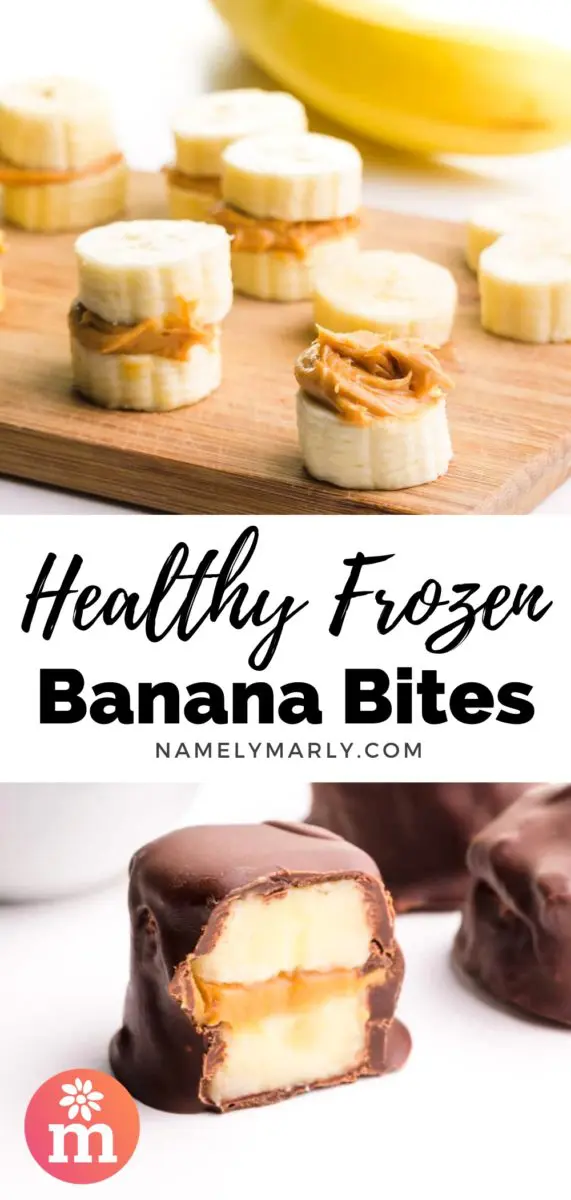 A collage of 2 images shows the top one with peanut butter between banana slices on a cutting board and a banana in the background. The bottom image shows a sliced treat, revealing peanut butter between two banana slices and a chocolate coating. The text between the images reads, Healthy Frozen Banana Bites.