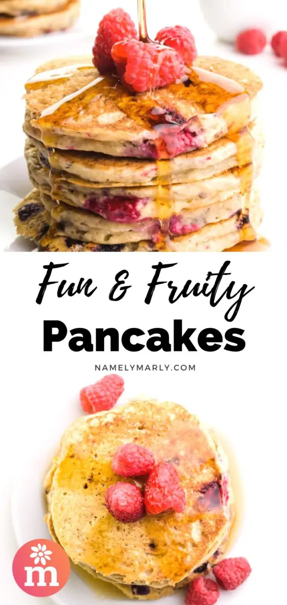 A collage of two images shows a stack of pancakes on top with fruit on top and syrup being drizzled over the top and sides. The bottom image looks down on pancakes with fresh fruit and syrup. The text between the images reads, Fun & Fruity Pancakes.