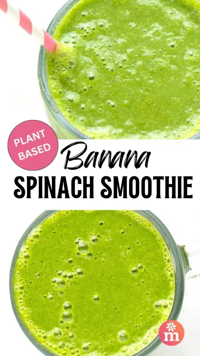 Looking down on two bright green smoothies in a glass. The text reads Banana Spinach Smoothie.