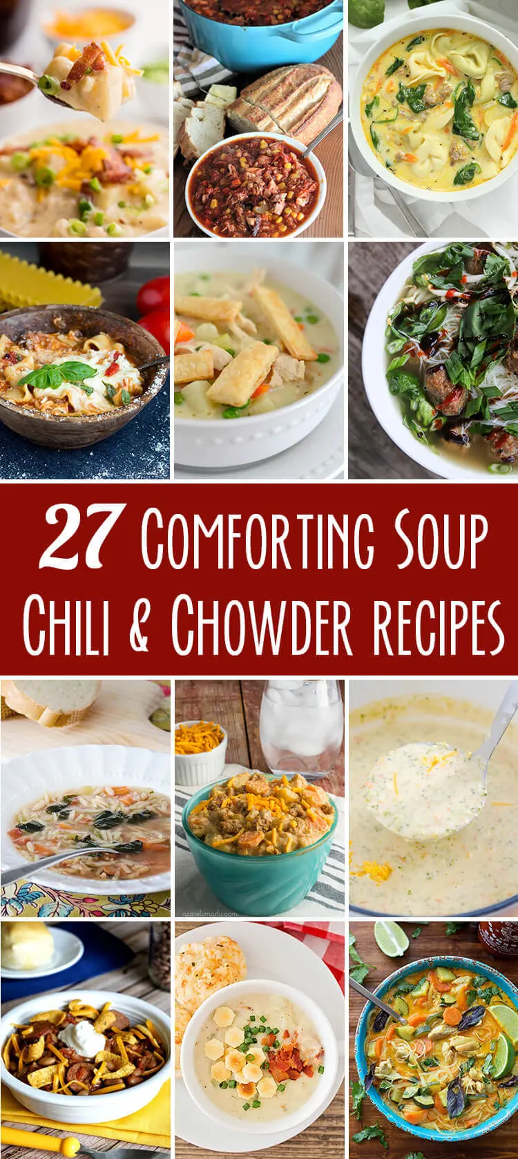 A collage of photos showing soup with the text, "Celebrate National Soup Day with these 27 (and then some) comforting soup and chili and chowder recipes!"