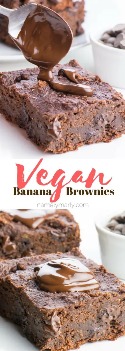 Two photos show melted chocolate being spooned on top of brownies. The text between the photos reads: Vegan Banana Brownies.