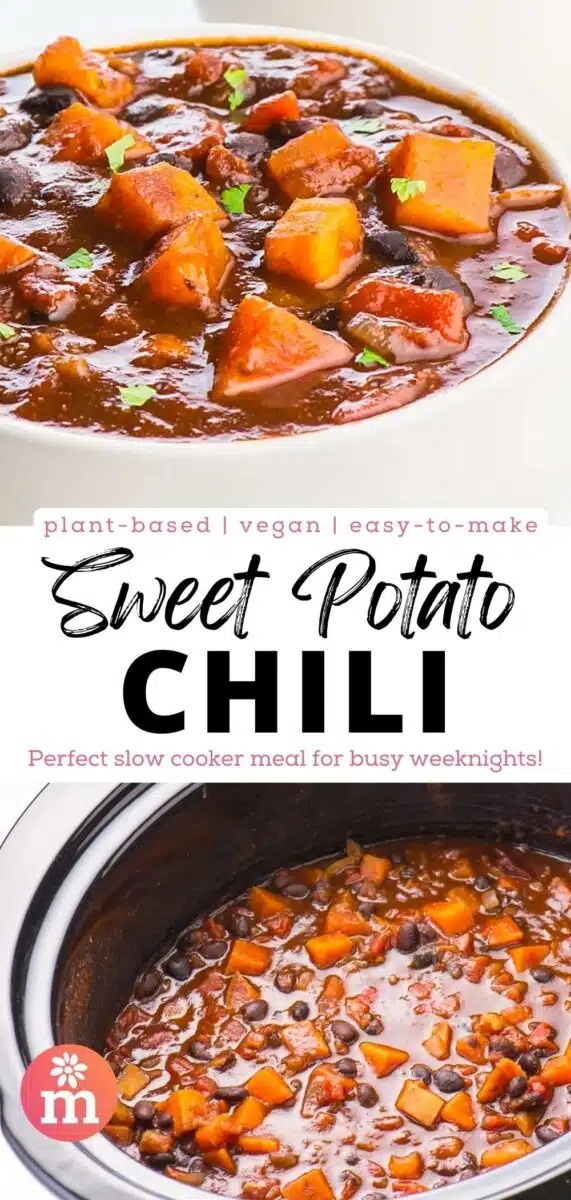 A bowl of chili with sweet potato chunks is in the top image. The bottom image shows the chili in a slow cooker. The text reads, plant-based, vegan, easy-to-make, Sweet Potato Chili: Perfect slow cooker recipe for busy weeknights!