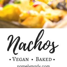 A collage of two photos shows a handing holding a nacho on top and a close-up of a tray of nachos on the bottom. The text in-between reads: Baked Vegan Nachos.