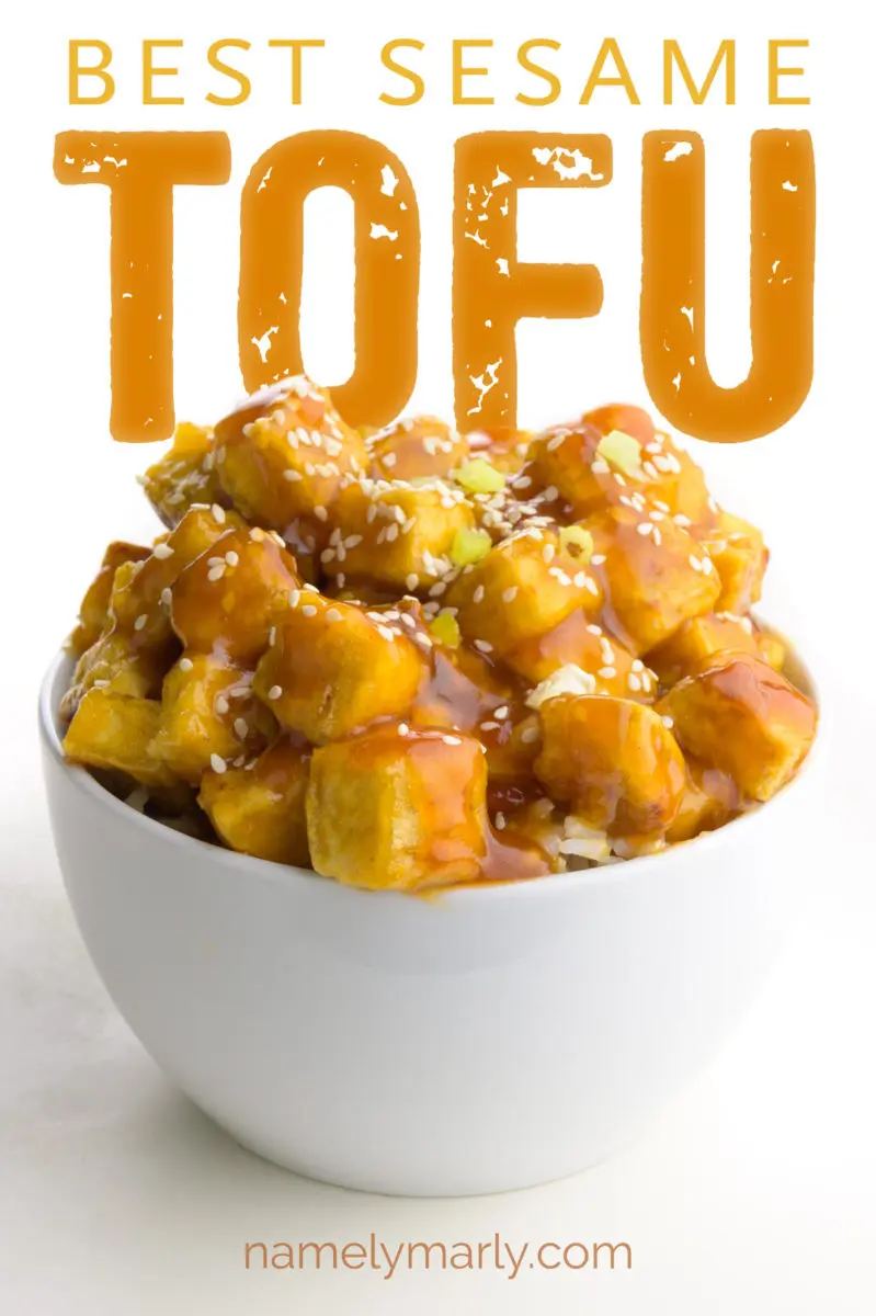 A bowl of tofu with this text above it: Best Sesame Tofu.