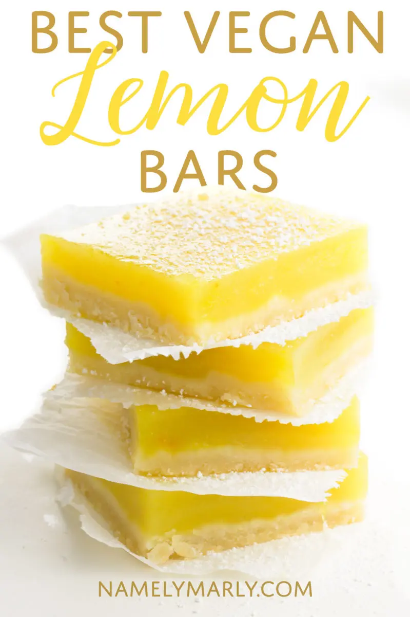 A stack of lemon squares with the text above them reading, Best Vegan Lemon Bars!