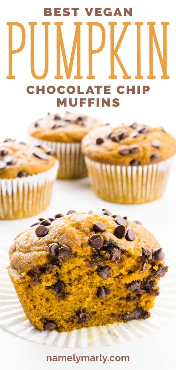 A muffin is cut in half showing chocolate chips inside and on top. The text above reads, "Best Vegan Pumpkin Chocolate Chip Muffins.