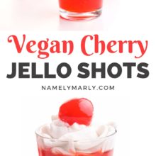 A collage of images shows a red liquid being poured into a shot glass with other shot glasses behind it on top. The bottom image shows a jello shot with whipped cream and a cherry on the bottom image. The text between the images reads, Vegan Cherry Jello Shots.