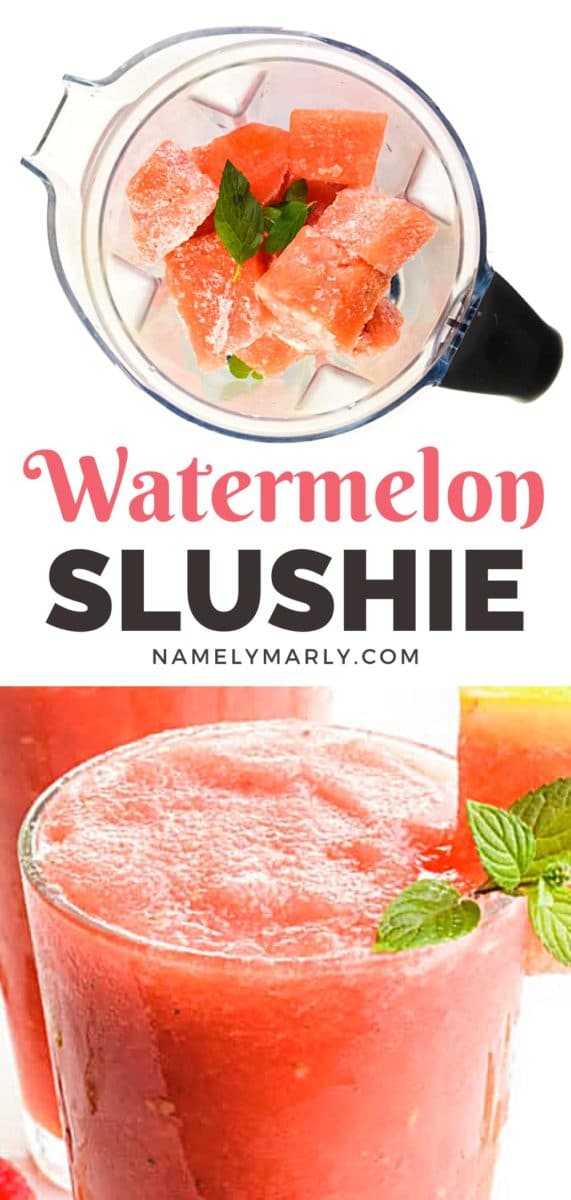A collage of two images shows frozen watermelon chunks and mint leaves in a blender jar on top and a closeup of a watermelon frozen drink on the bottom. The text between the images reads, Watermelon Slushie.