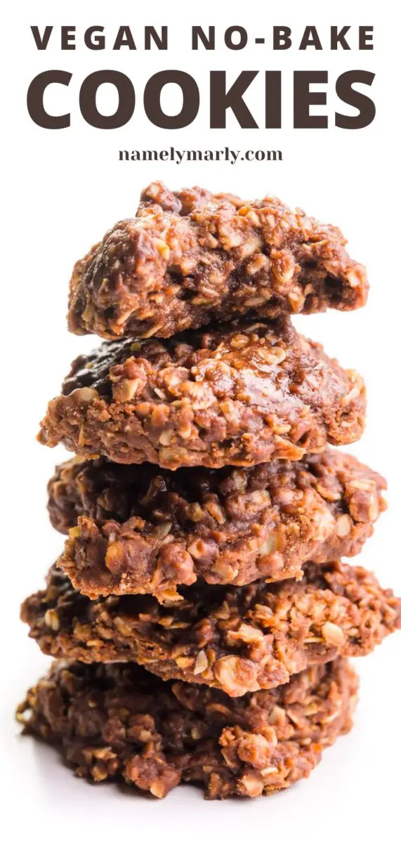 A tall stack of chocolate cookies shows the top one with a bite taken out. The text at the top of the image reads, Vegan No-Bake Cookies.