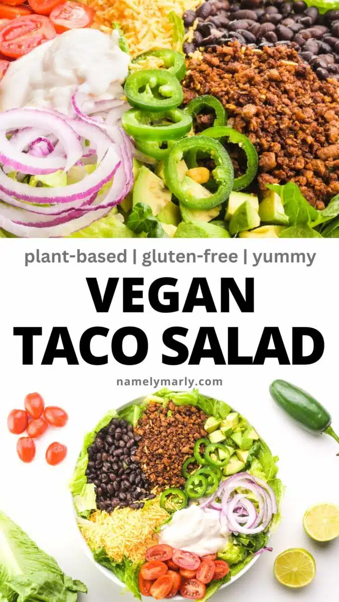 The top image shows a closeup of a salad with different toppings. The bottom image shows the same salad in a bowl surrounded by ingredients, like cherry tomatoes. The text reads, Vegan Taco Salad.