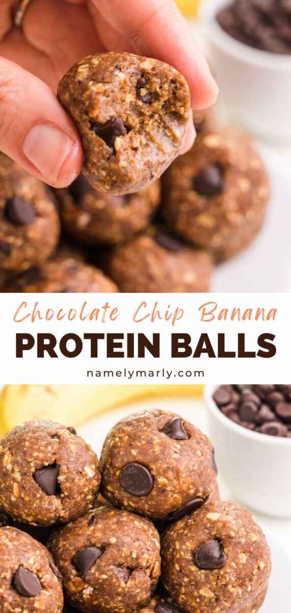 Two images show a hand holding an energy ball and a bite being extracted  The second image is a plate of energy balls.  The text reads, Chocolate Chip Banana Protein Ball.