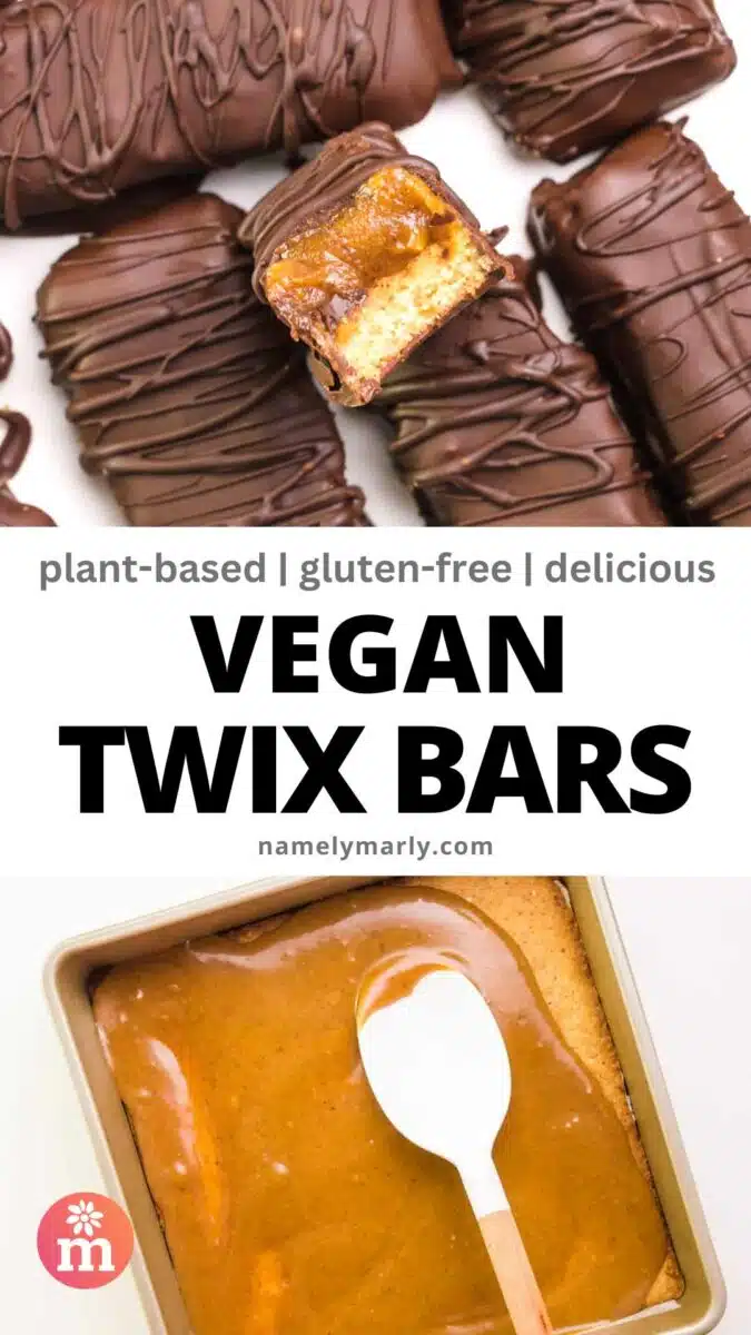 The top image shows a chocolate candy bar with a bite taken out, revealing lots of caramel. The bottom image shows a spatula spreading caramel over a cookie base. The text reads, Vegan Twix Bars.