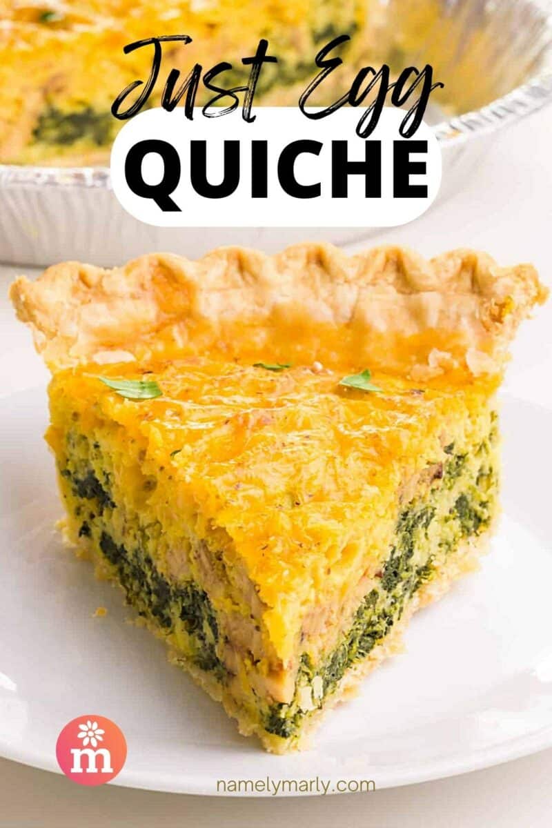 A slice of quiche sits on a plate.  It says, Just Egg Quiche.