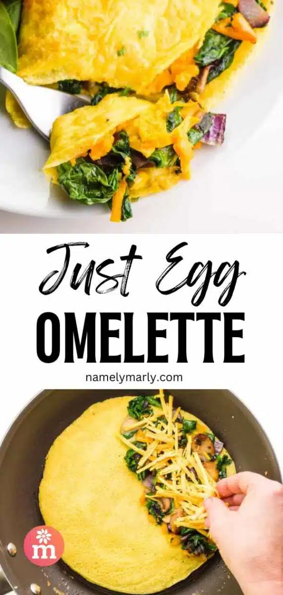 A bite of omelette is on a fork on a plate. The bottom image shows a hand adding cheese to an omelette in a skillet. The text reads, Just Egg Omelette.