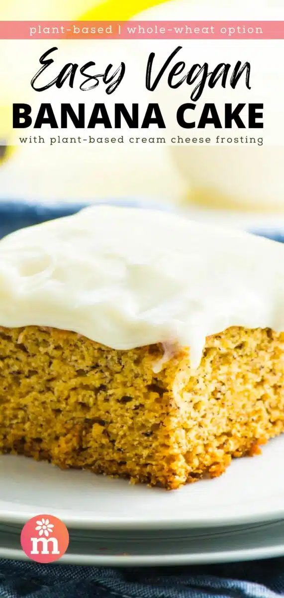 A slice of spice cake with creamy white frosting sits on a plate. The text above it reads, plant-based, whole-wheat options Easy Vegan Banana Cake with palnt-based cream cheese frosting.