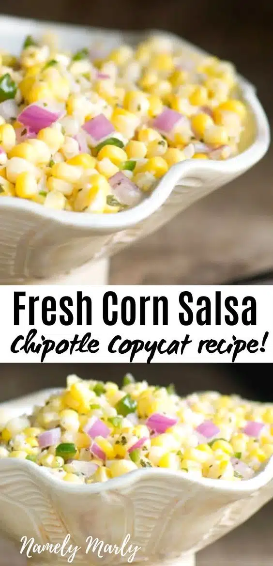 A collage of images shows two dishes of corn. The text reads, Fresh Corn Salsa, Chipotle Copycat Recipe!