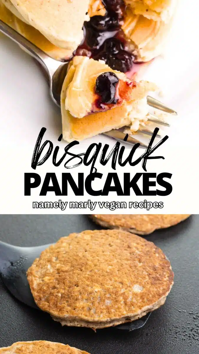 A bite of pancake sits on a fork and the bottom image shows pancakes cooking on a griddle. The text reads, bisquick pancakes, Namely Marly vegan recipes.