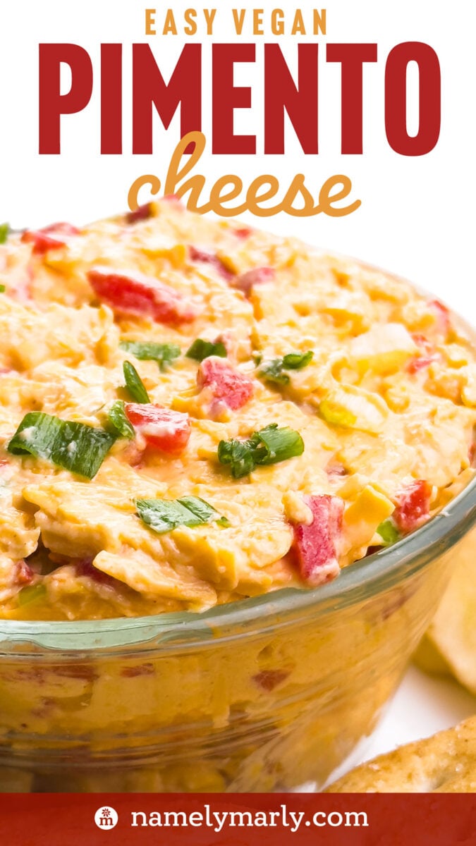 A bowl of cheese dip has this text on it: Easy Vegan Pimento Cheese.