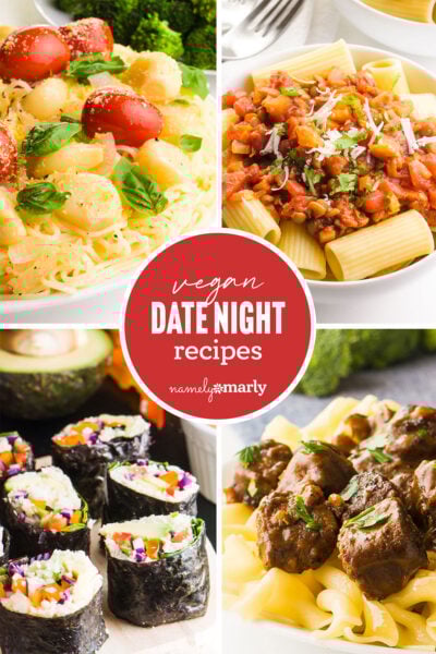 Vegan date night recipe collage featuring pasta dishes, sushi, and savory options, with a bold title in the center.